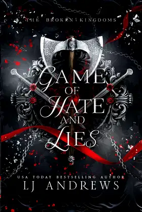 Game of Hate and Lies: A romantic fairy tale fantasy (The Broken Kingdoms) poster