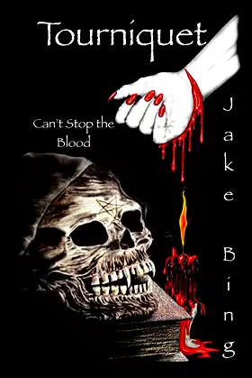 Tourniquet: Can't Stop the Blood poster
