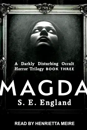 Magda (A Darkly Disturbing Occult Horror Trilogy, 3) poster