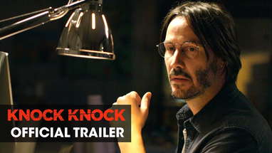 Knock Knock (2015 Movie – Directed By Eli Roth, Starring Keanu Reeves) – Official :60 Trailer poster