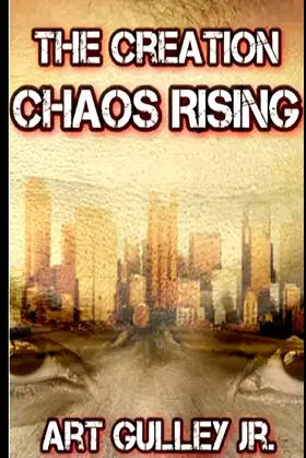 The Creation: Chaos Rising poster