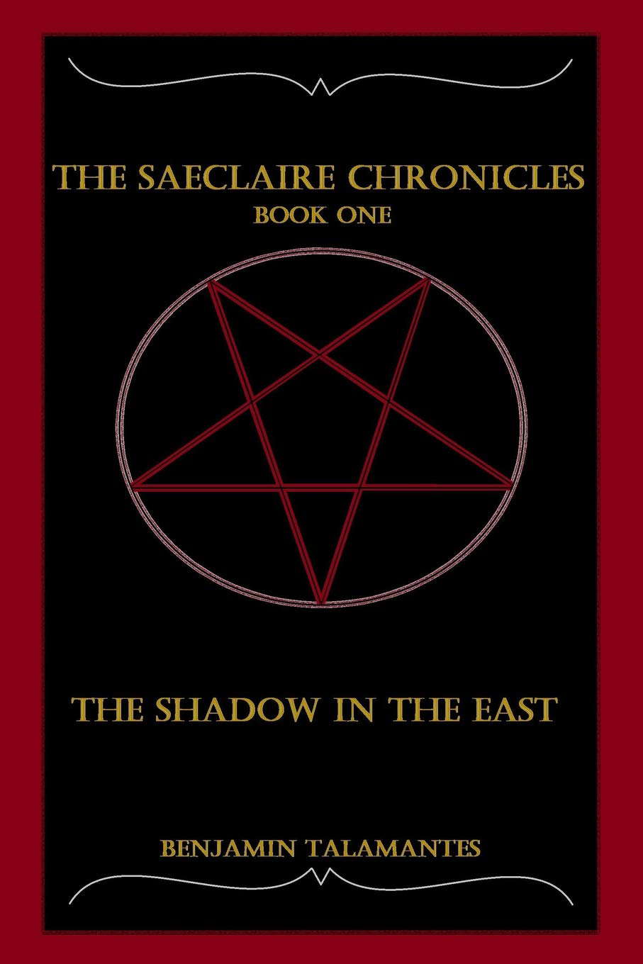 The Saeclaire Chronicles: The Shadow in the East poster