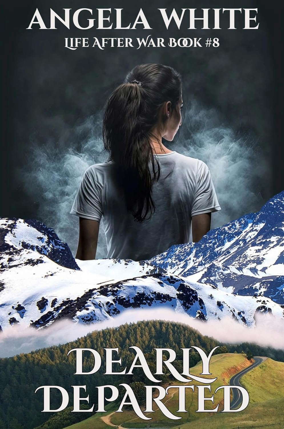 Dearly Departed (Life After War Book 8) poster