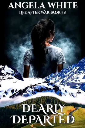 Dearly Departed (Life After War Book 8) poster