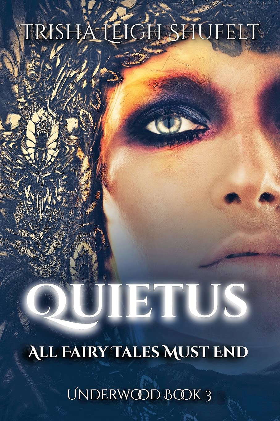 Quietus All Fairy Tales Must End (Underwood~A Wicked Fairytale) poster