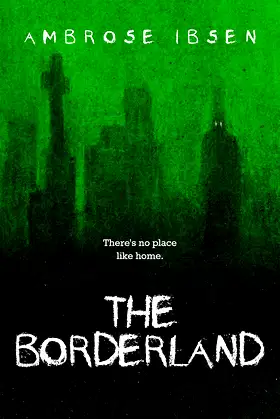 The Borderland (Black Acres Book 2) poster