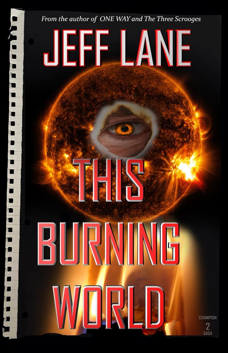 This Burning World (The Champion Saga) poster