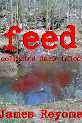 Feed: Collected Dark Tales poster