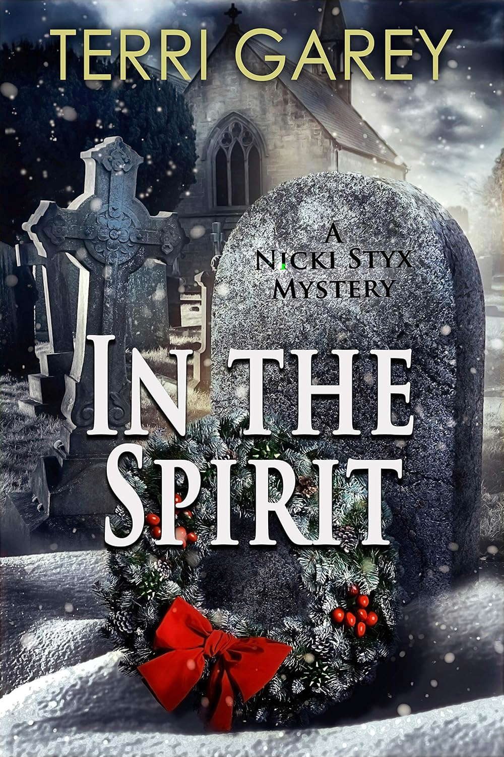 In The Spirit (A Nicki Styx Mystery Book 4) poster