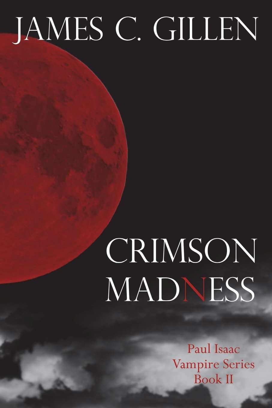 Crimson Madness (The Paul Isaac Vampire Series) poster