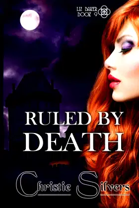 Ruled by Death (Liz Baker, Book 9) (Liz Baker series) poster