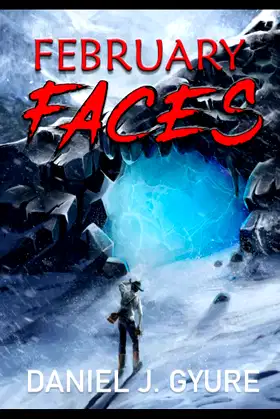 February Faces: The Travels of Latham Cole II poster