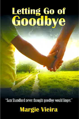Letting Go of Goodbye poster