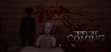 They're Coming capsule