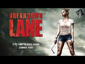 BREAKDOWN LANE 🎬 Official Trailer 🎬 Action Horror Movie 🎬 English HD 2023 poster
