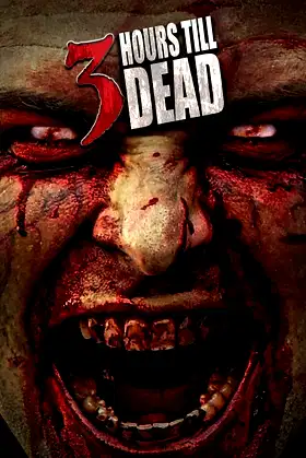 3 Hours till Dead poster