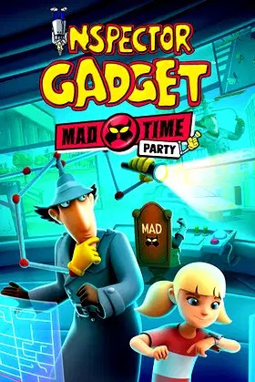 Inspector Gadget - MAD Time Party poster
