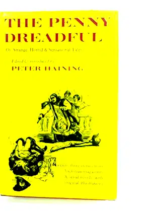 The Penny Dreadful or Strange Horrid and Sensational Tales poster