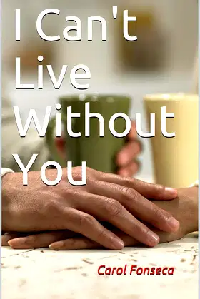 I Can't Live Without You poster