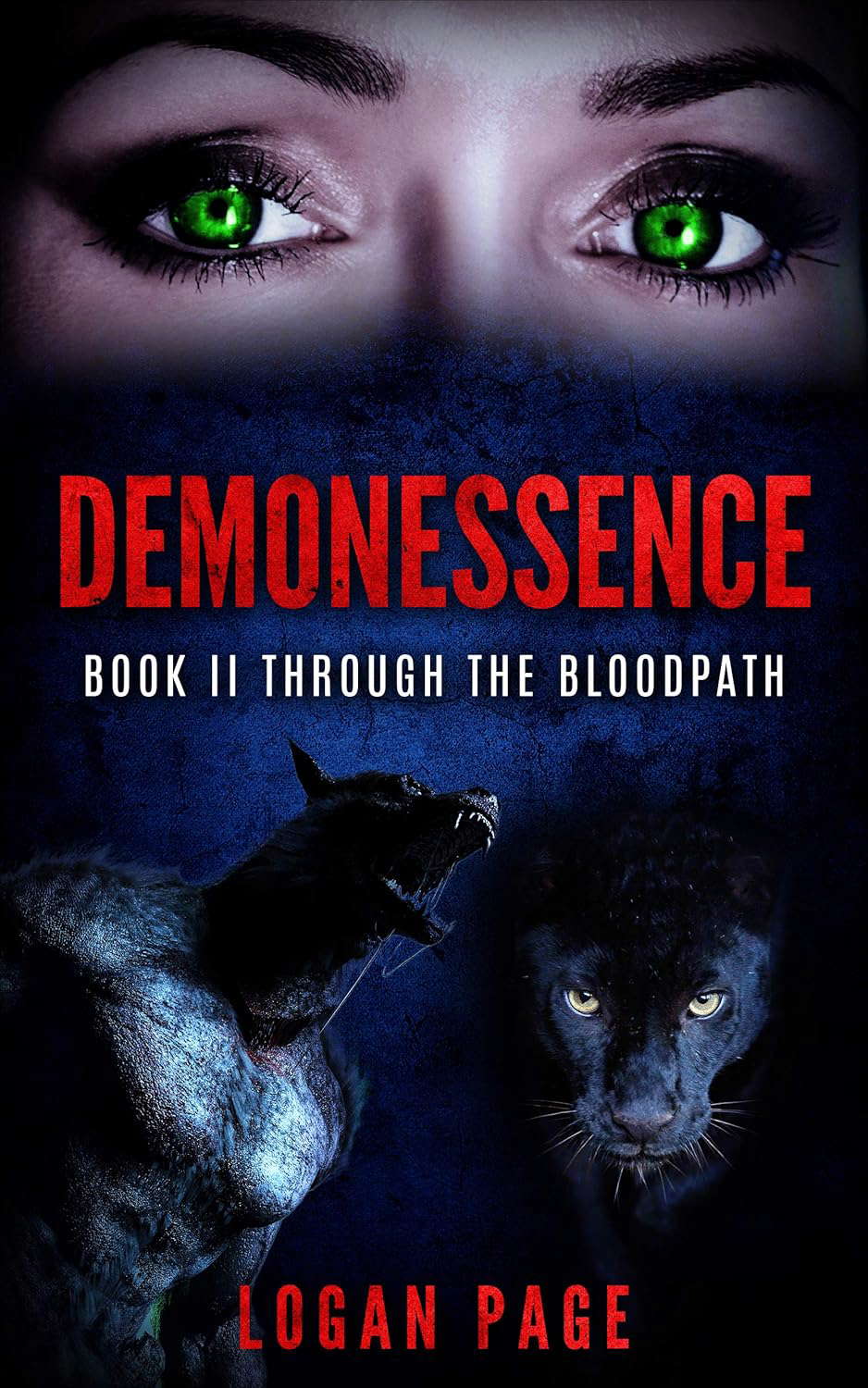 Demonessence: Book II Through the Bloodpath (Demonessence Searies 2) poster