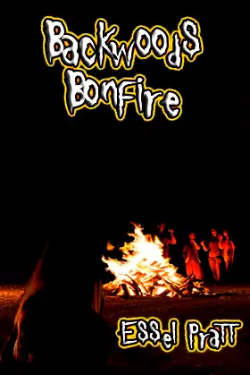 Backwoods Bonfire (A Horrific Tales Collection) poster