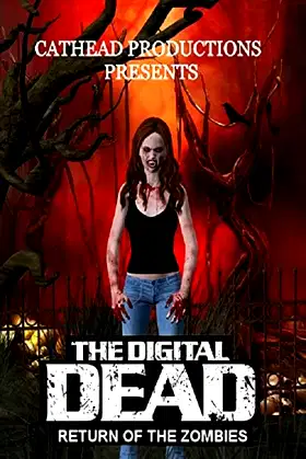 The Digital Dead: Return of the Zombies poster