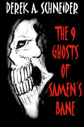 The 9 Ghosts of Samen's Bane poster