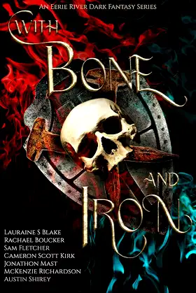 With Bone and Iron: Curse of Magic Volume Two poster