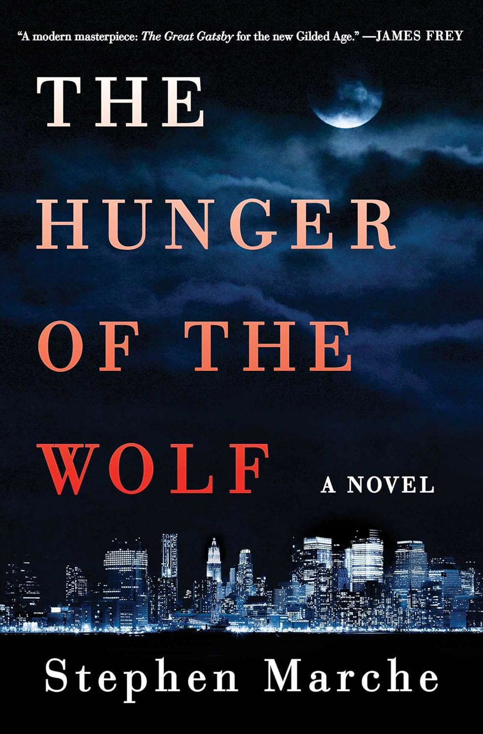 The Hunger of the Wolf: A Novel poster