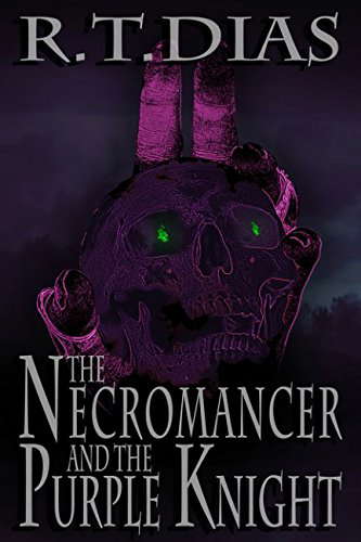 The Necromancer and the Purple Knight (Blood and Bone Saga) poster