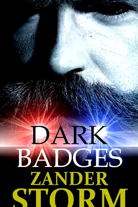 Dark Badges: A crime thriller and suspense novel poster