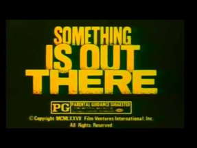 SOMETHING IS OUT THERE (1977) TV Spot poster