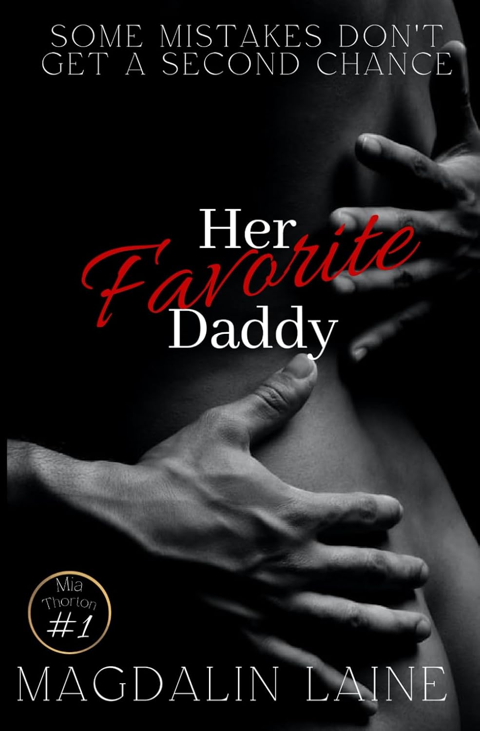 Her Favorite Daddy: A Dark Stepfather Romance (Mia Thorton) poster