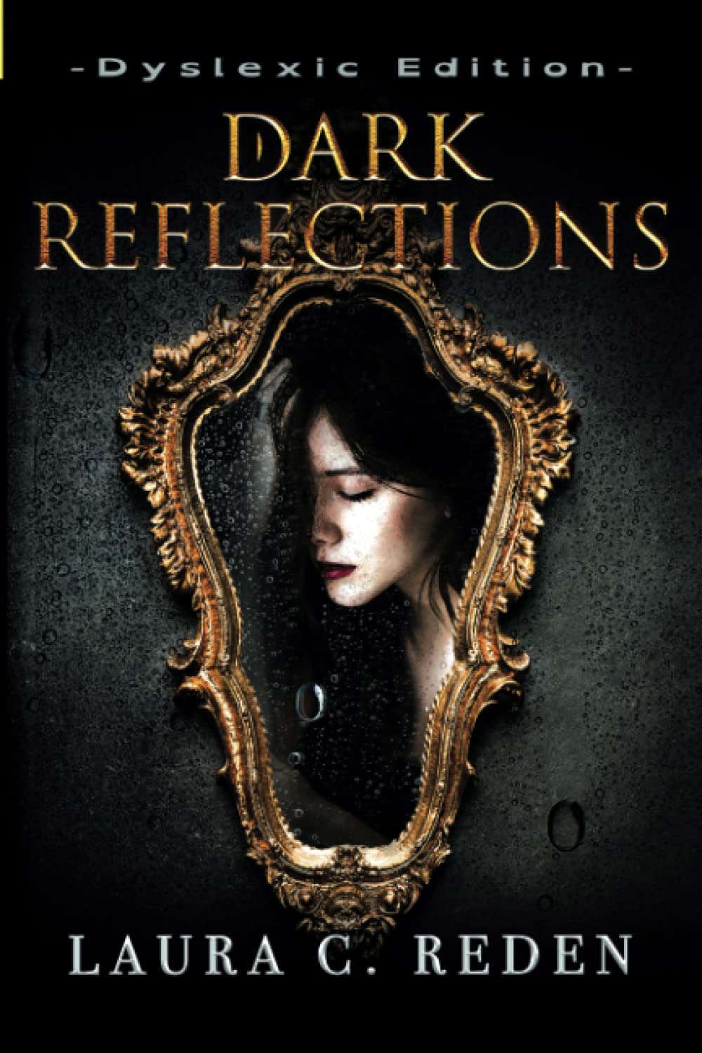 Dark Reflections: Dyslexic Edition (The Phantom Series Dyslexic Edition) poster