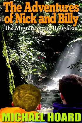 The Adventures of Nick and Billy: The Mystery of the Rougarou poster