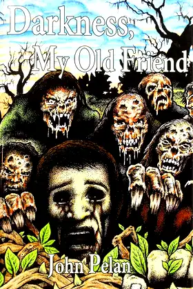Darkness, My Old Friend poster