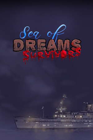Sea of Dreams Survivors poster
