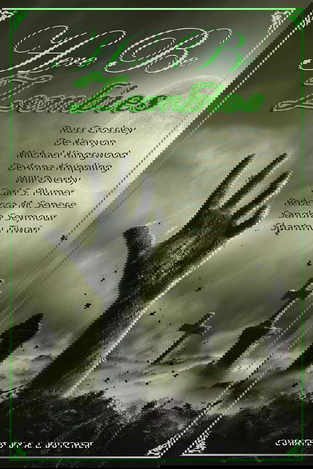 Here Be Zombies (Here Be - Myth, Monsters and Mayhem Book 15) poster
