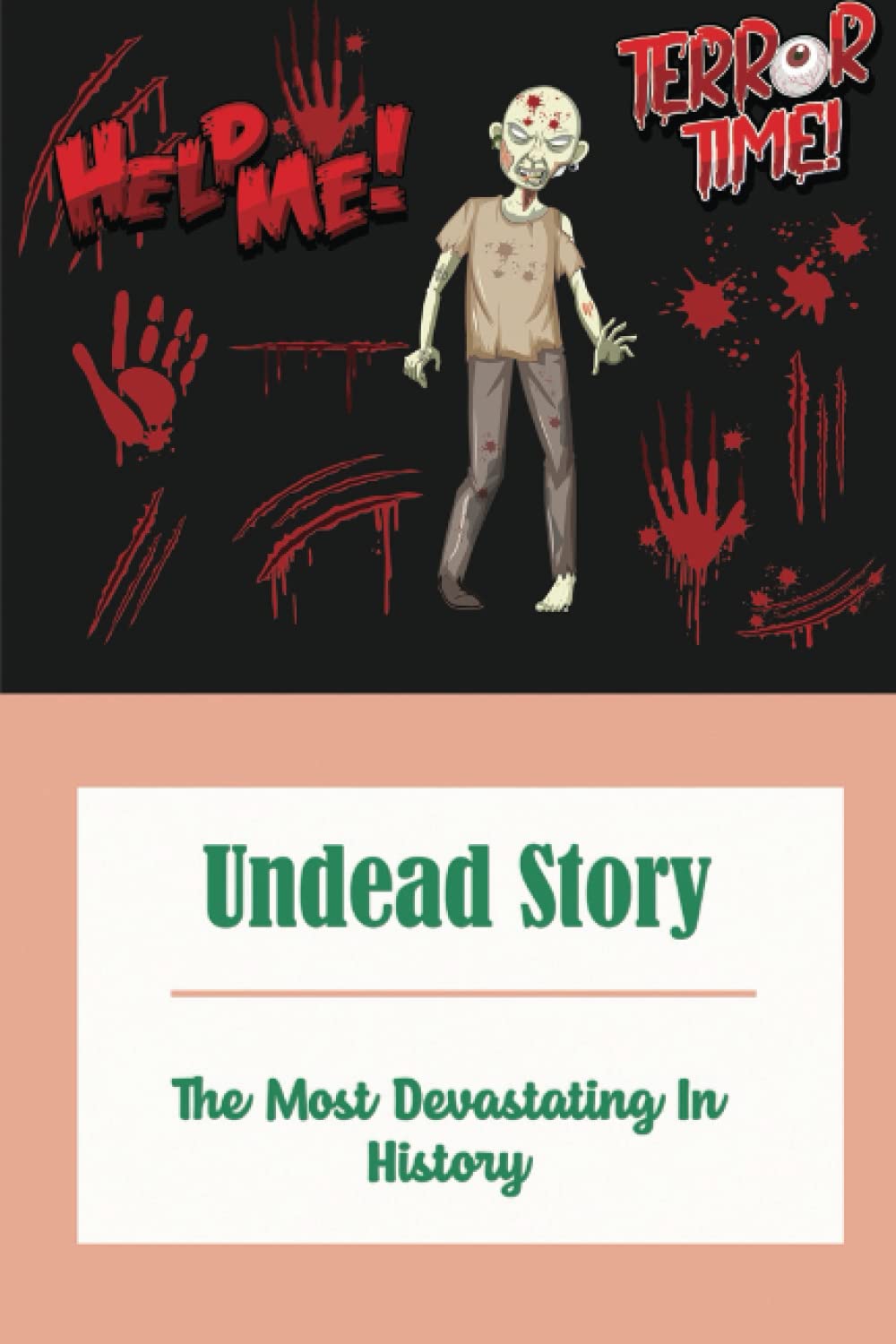 Undead Story: The Most Devastating In History poster