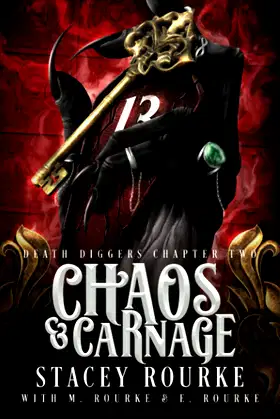 Chaos & Carnage: Death Diggers Chapter Two (Death Diggers Handbook) poster