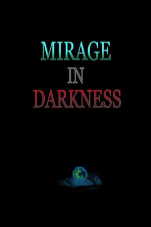 Mirage In Darkness poster