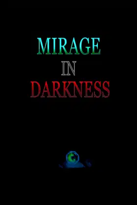 Mirage In Darkness poster