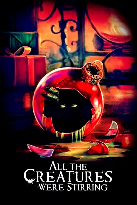 All the Creatures Were Stirring poster