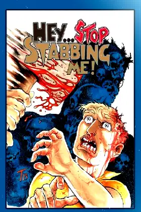 Hey... Stop Stabbing Me! poster