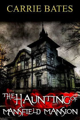 The Haunting of Mansfield Mansion poster