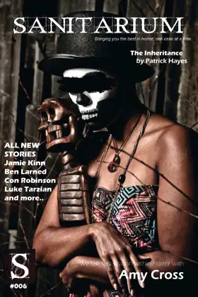 Sanitarium Issue #6: Sanitarium Magazine #6 (2013) poster