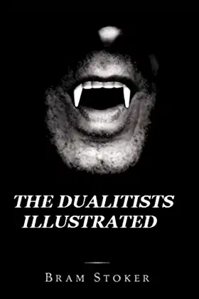 The Dualitists Illustrated poster