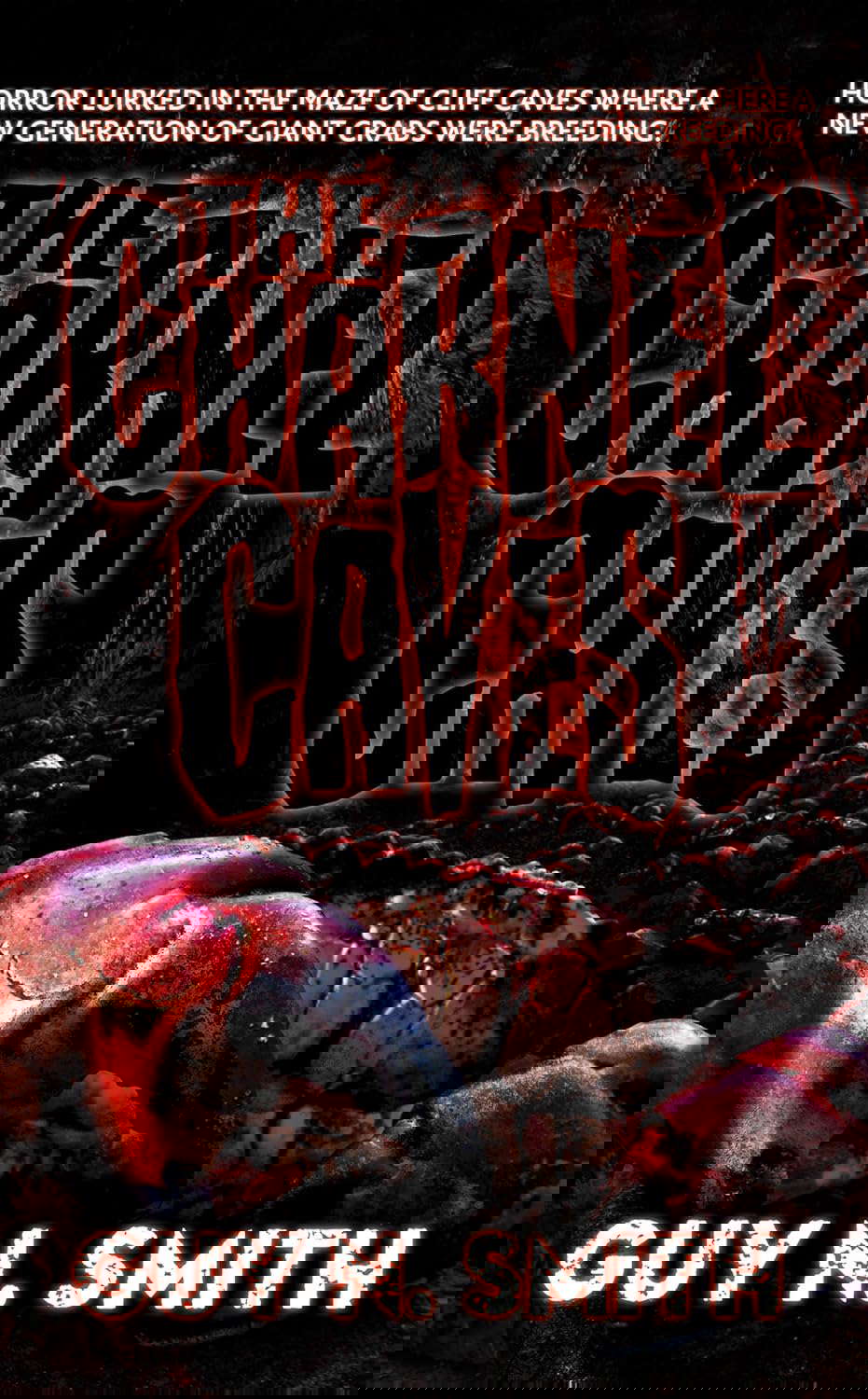 The Charnel Caves: A Crabs Novel (Crabs Series Book 8) poster