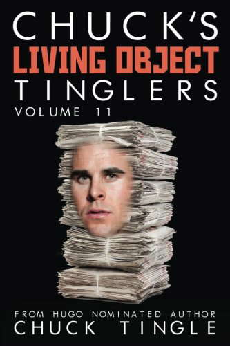 Chuck's Living Object Tinglers: Volume 11 poster