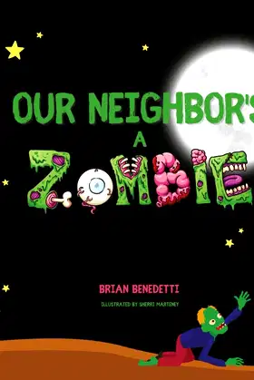 Our Neighbor's A Zombie poster